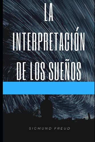 La interpretación de los sueños von Independently published